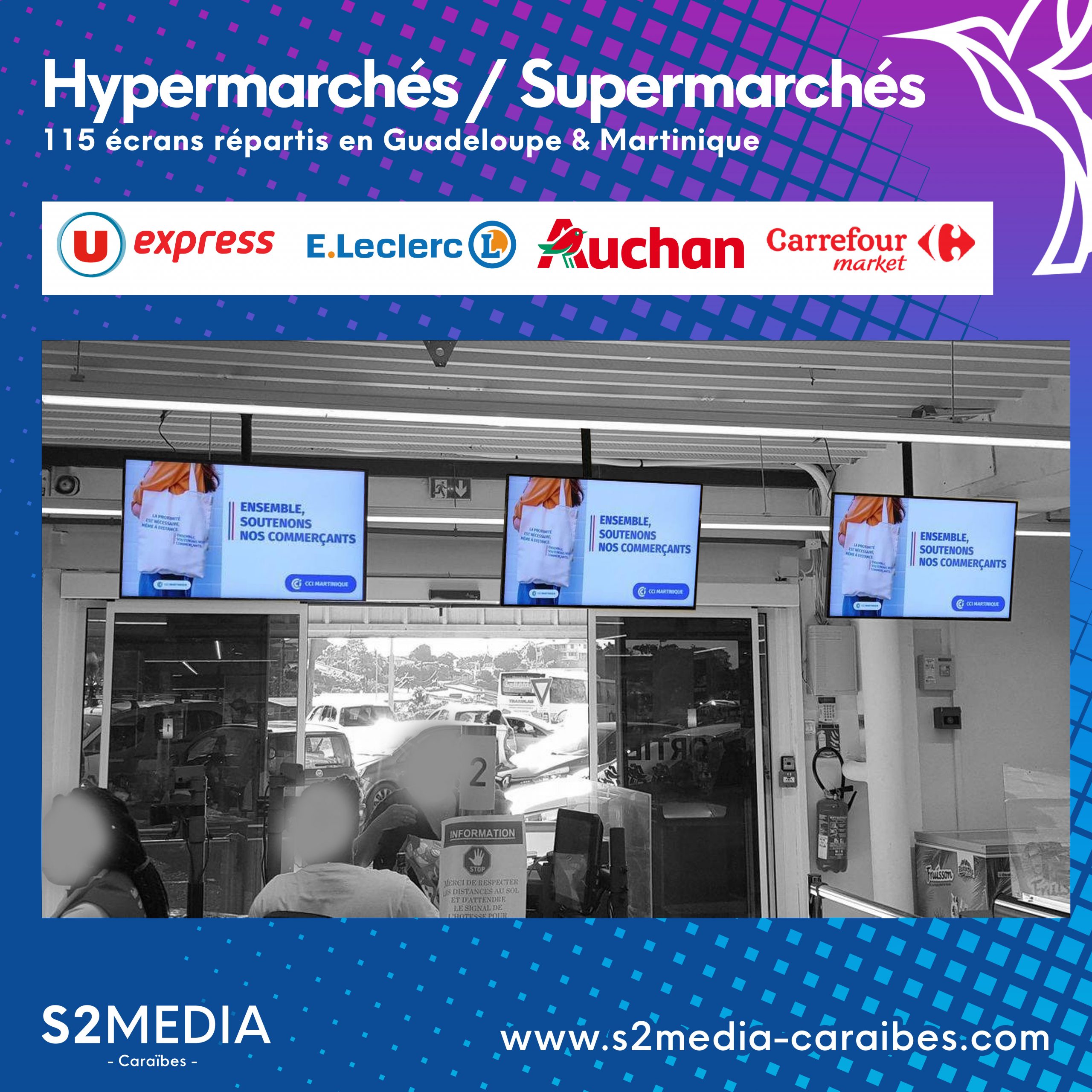 ecarns numérique supermarchés guadeloupe, martinique, affichage publicitaire martinique et guadeloupe, s2média ecrans numérique supermarchés guadeloupe, martinique, affichage publicitaire martinique et guadeloupe, s2média